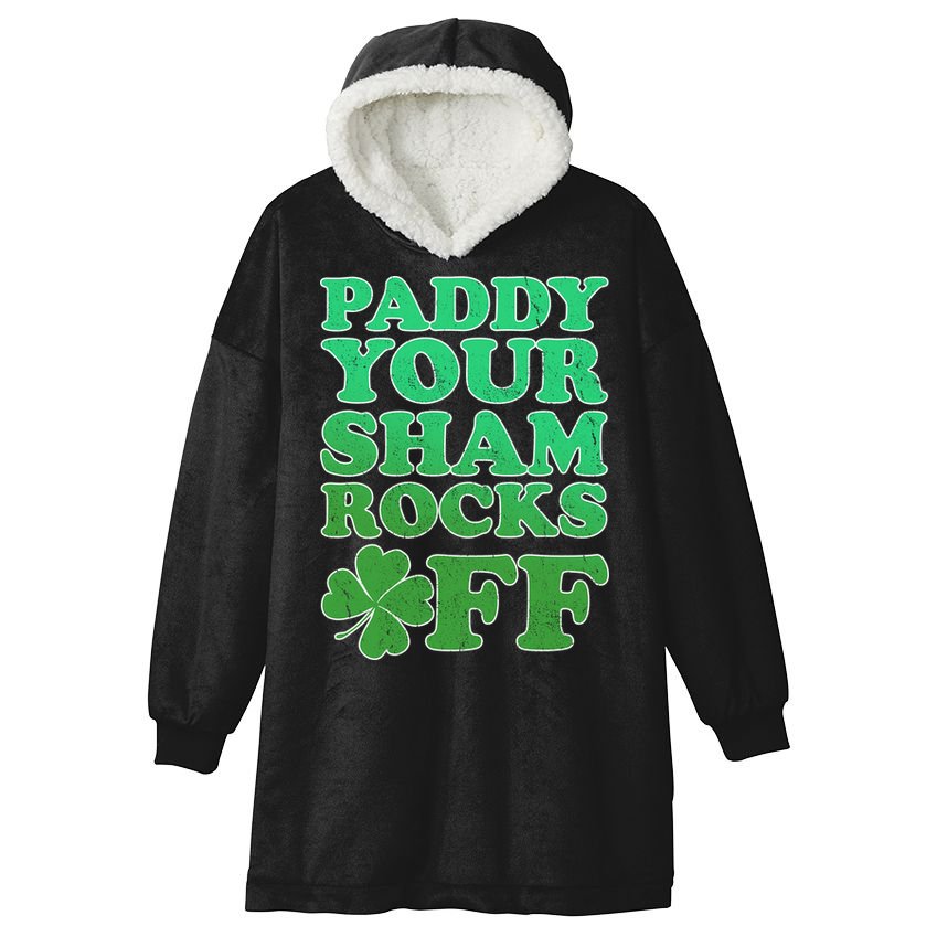 Paddy Your Shamrocks Off Clover Hooded Wearable Blanket