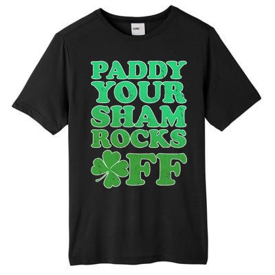 Paddy Your Shamrocks Off Clover Tall Fusion ChromaSoft Performance T-Shirt