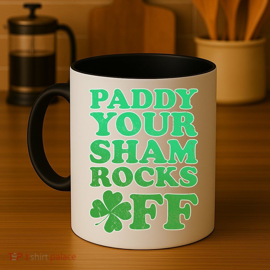 Paddy Your Shamrocks Off Clover Mug