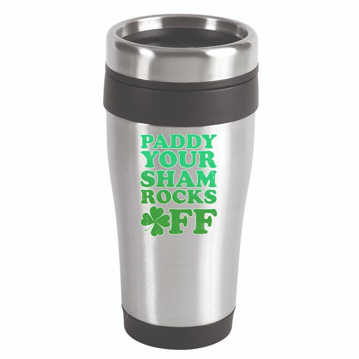 Paddy Your Shamrocks Off Clover 16oz Travel Tumbler