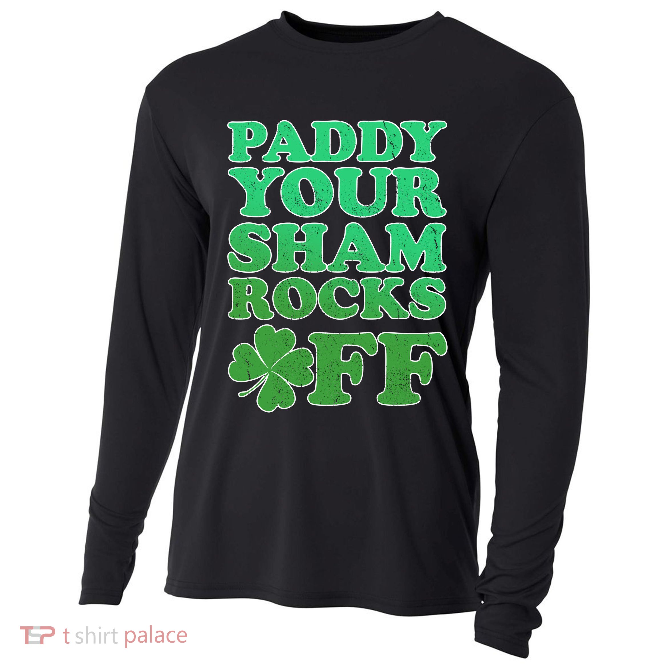 Paddy Your Shamrocks Off Clover Cooling Performance Long Sleeve Crew