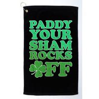 Paddy Your Shamrocks Off Clover Golf Towel