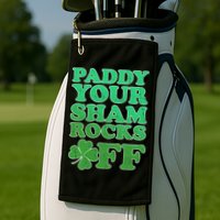 Paddy Your Shamrocks Off Clover Golf Towel