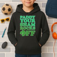 Paddy Your Shamrocks Off Clover Kids Hoodie