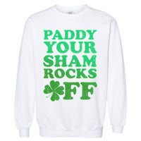 Paddy Your Shamrocks Off Clover Garment-Dyed Sweatshirt