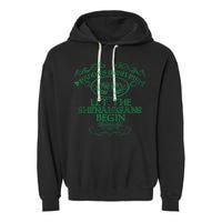 Paddy's Irish Pub Let The Shenanigans Begin Garment-Dyed Fleece Hoodie