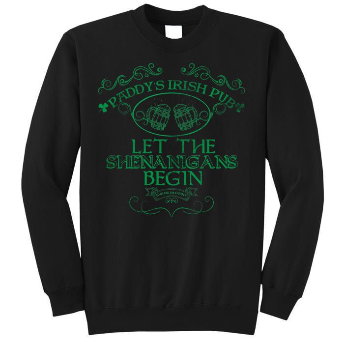 Paddy's Irish Pub Let The Shenanigans Begin Sweatshirt