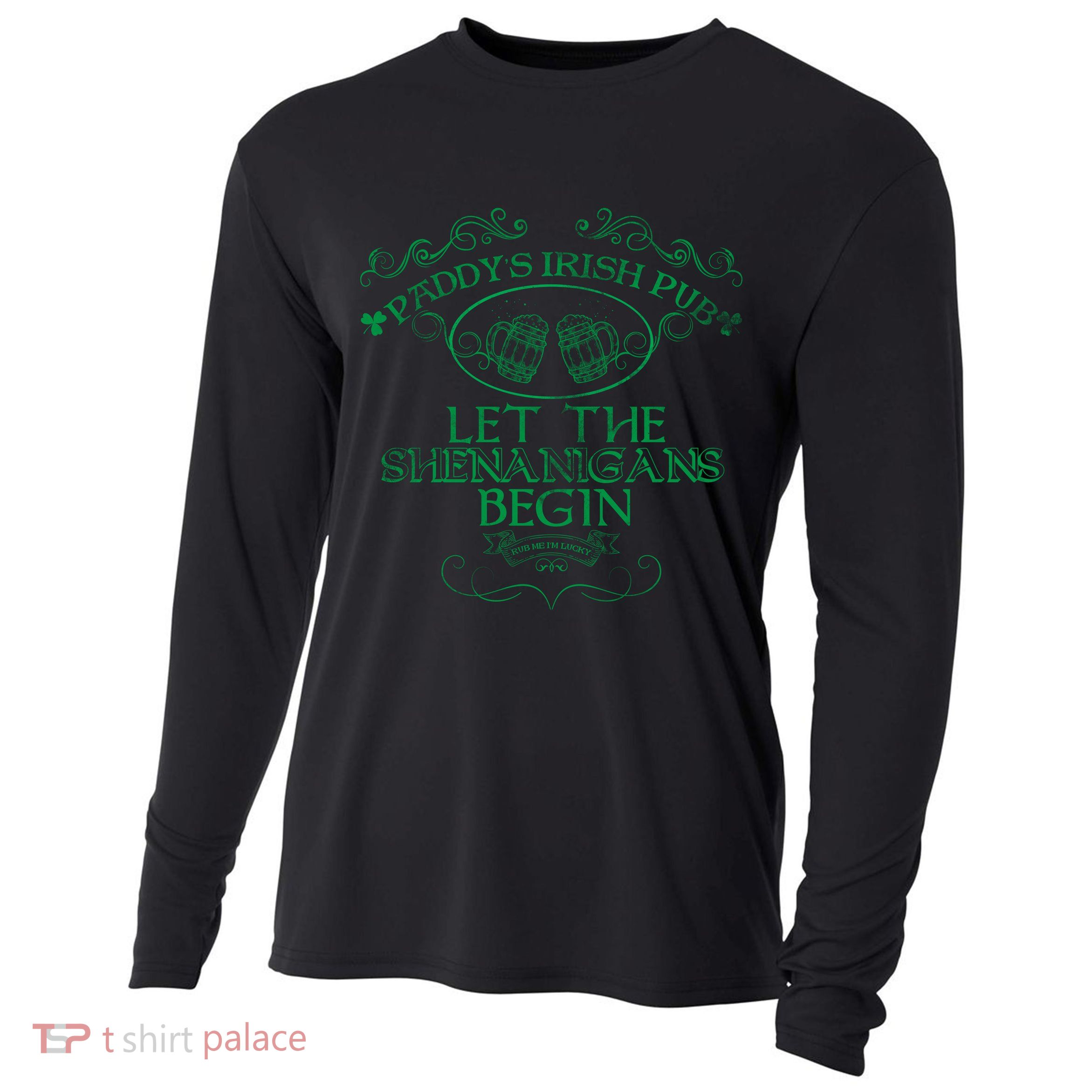 Paddy's Irish Pub Let The Shenanigans Begin Cooling Performance Long Sleeve Crew