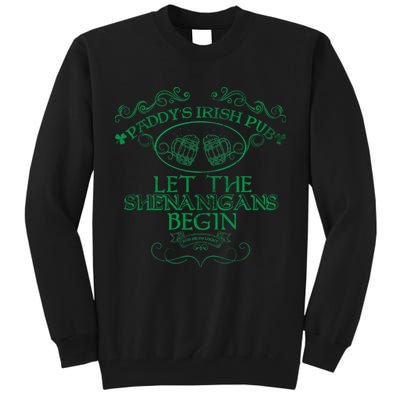 Paddy's Irish Pub Let The Shenanigans Begin Tall Sweatshirt