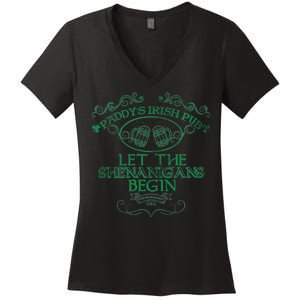 Paddy's Irish Pub Let The Shenanigans Begin Women's V-Neck T-Shirt