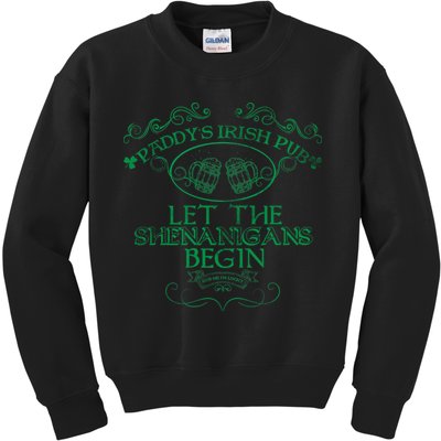 Paddy's Irish Pub Let The Shenanigans Begin Kids Sweatshirt