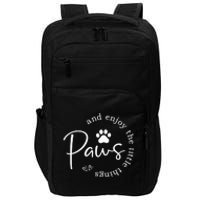 Paws And Enjoy The Little Things Impact Tech Backpack