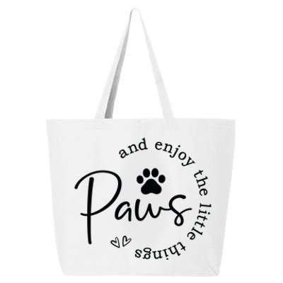 Paws And Enjoy The Little Things 25L Jumbo Tote