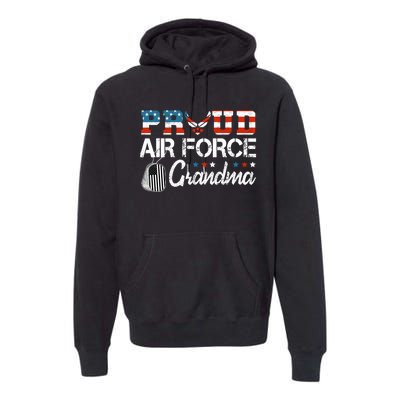 Proud Air Force Grandma US Air Force Military Premium Hoodie