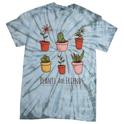 Plants Are Friends Tie-Dye T-Shirt