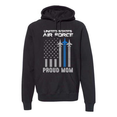 Proud Air Force Mother Heart US Air Force Military Premium Hoodie