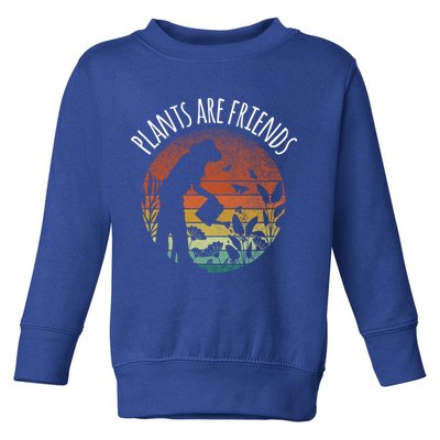 Plants Are Friends Gardening Hobby Flower Gardener Cute Gift Toddler Sweatshirt
