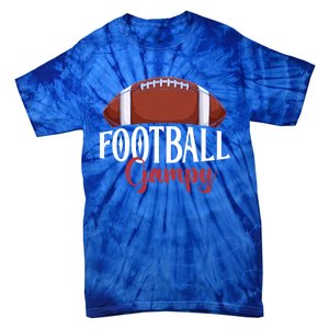 Proud American Football Gampy Funny Gift For FatherS Day Cool Gift Tie-Dye T-Shirt