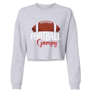 Proud American Football Gampy Funny Gift For FatherS Day Cool Gift Cropped Pullover Crew