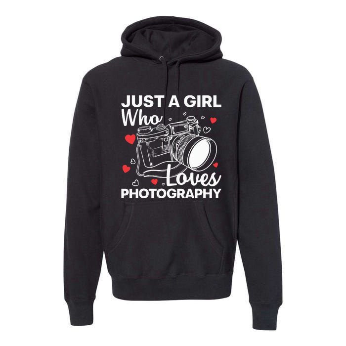 Photography Art For Women Girl Photographer Camera Lovers Premium Hoodie