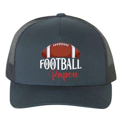 Proud American Football Papaw Funny Gift For FatherS Day Cool Gift Yupoong Adult 5-Panel Trucker Hat