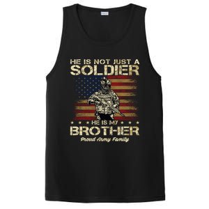 Proud Army Family He Is Not Just A Soldier He Is My Brother Meaningful Gift PosiCharge Competitor Tank