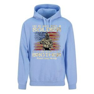 Proud Army Family He Is Not Just A Soldier He Is My Brother Meaningful Gift Unisex Surf Hoodie