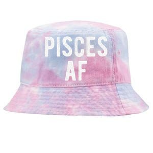 Pisces AF Funny March April Birthday Zodiac Pride Tie-Dyed Bucket Hat