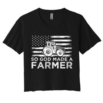 Patriotic American Flag Tractor So God Made A Farmer Gift Crop Top