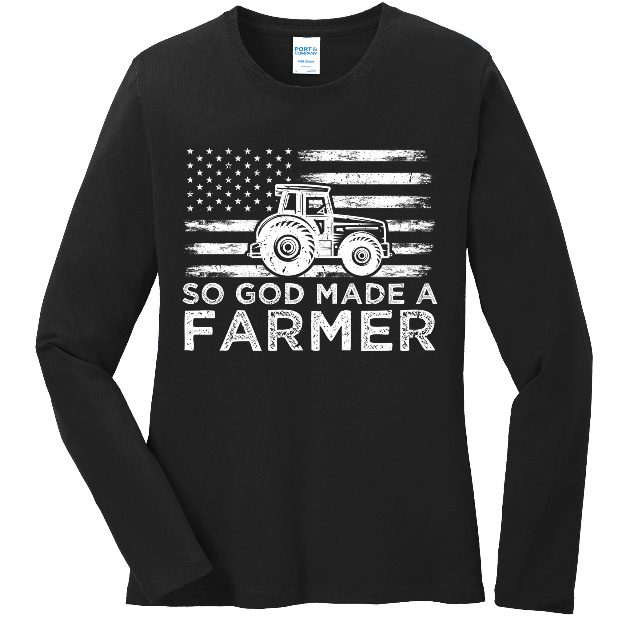 Patriotic American Flag Tractor So God Made A Farmer Gift Ladies Long Sleeve Shirt