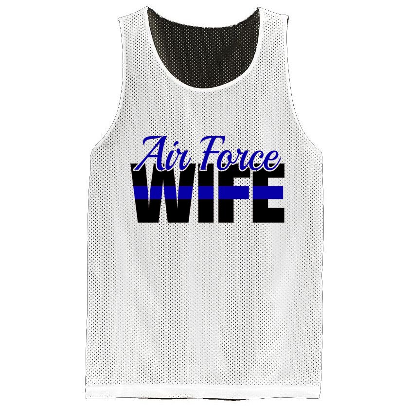 Proud Air Force Wife Gift Usaf Patriotic Military Family Funny Gift Mesh Reversible Basketball Jersey Tank