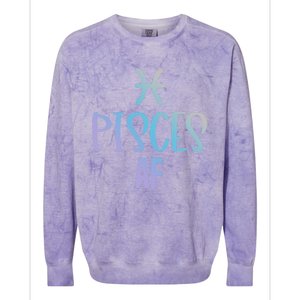 Pisces Af Funny Zodiac Sign Pisces Astrology Sign Gift Colorblast Crewneck Sweatshirt