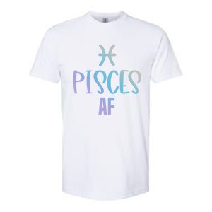 Pisces Af Funny Zodiac Sign Pisces Astrology Sign Gift Softstyle CVC T-Shirt