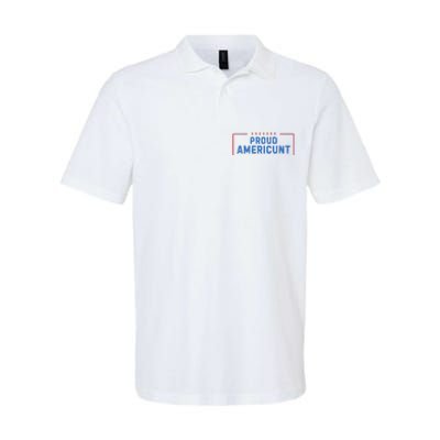 Proud Americunt Funny American 4 Of July Softstyle Adult Sport Polo