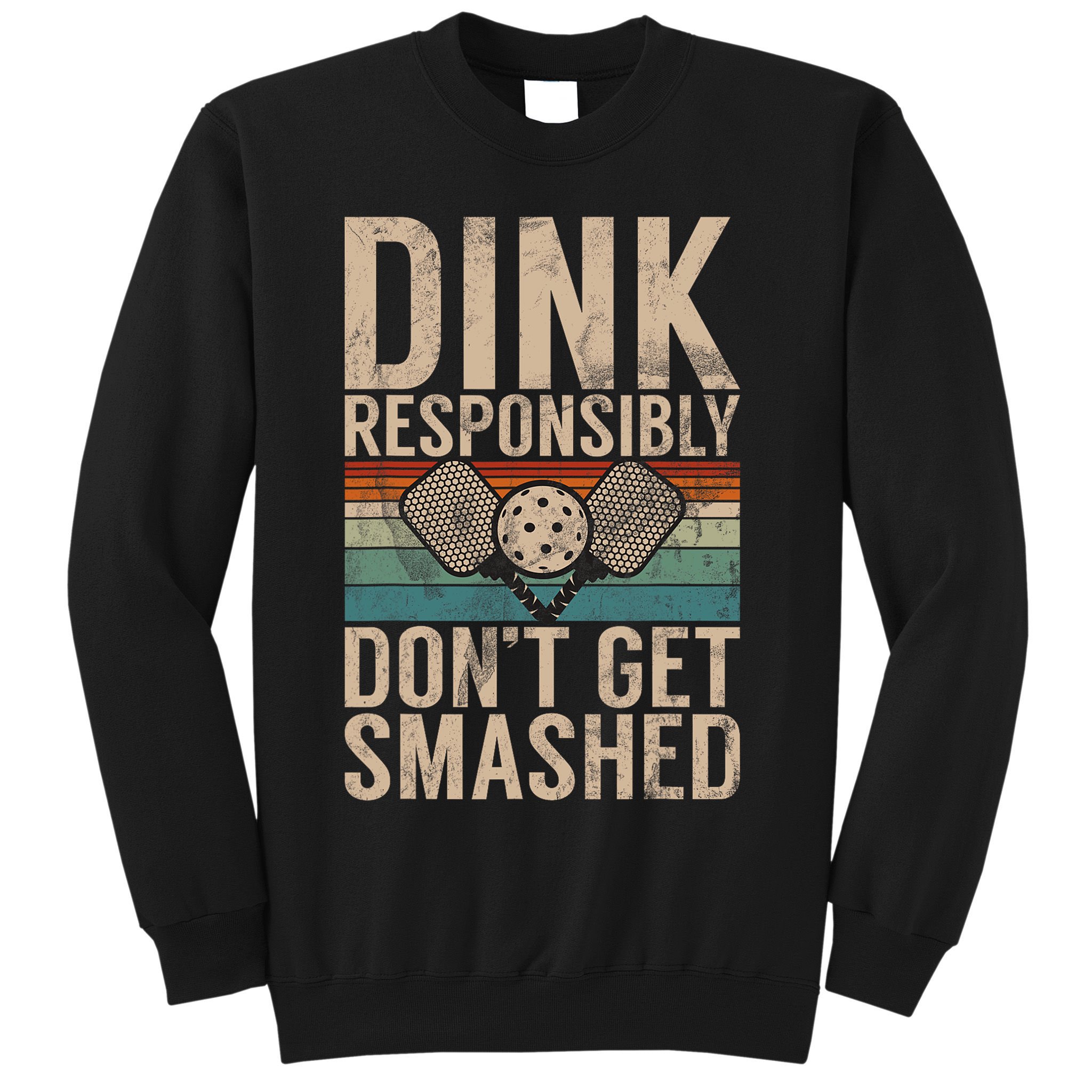 Pickleball Accessories Funny Slogan Pickleball Sweatshirt