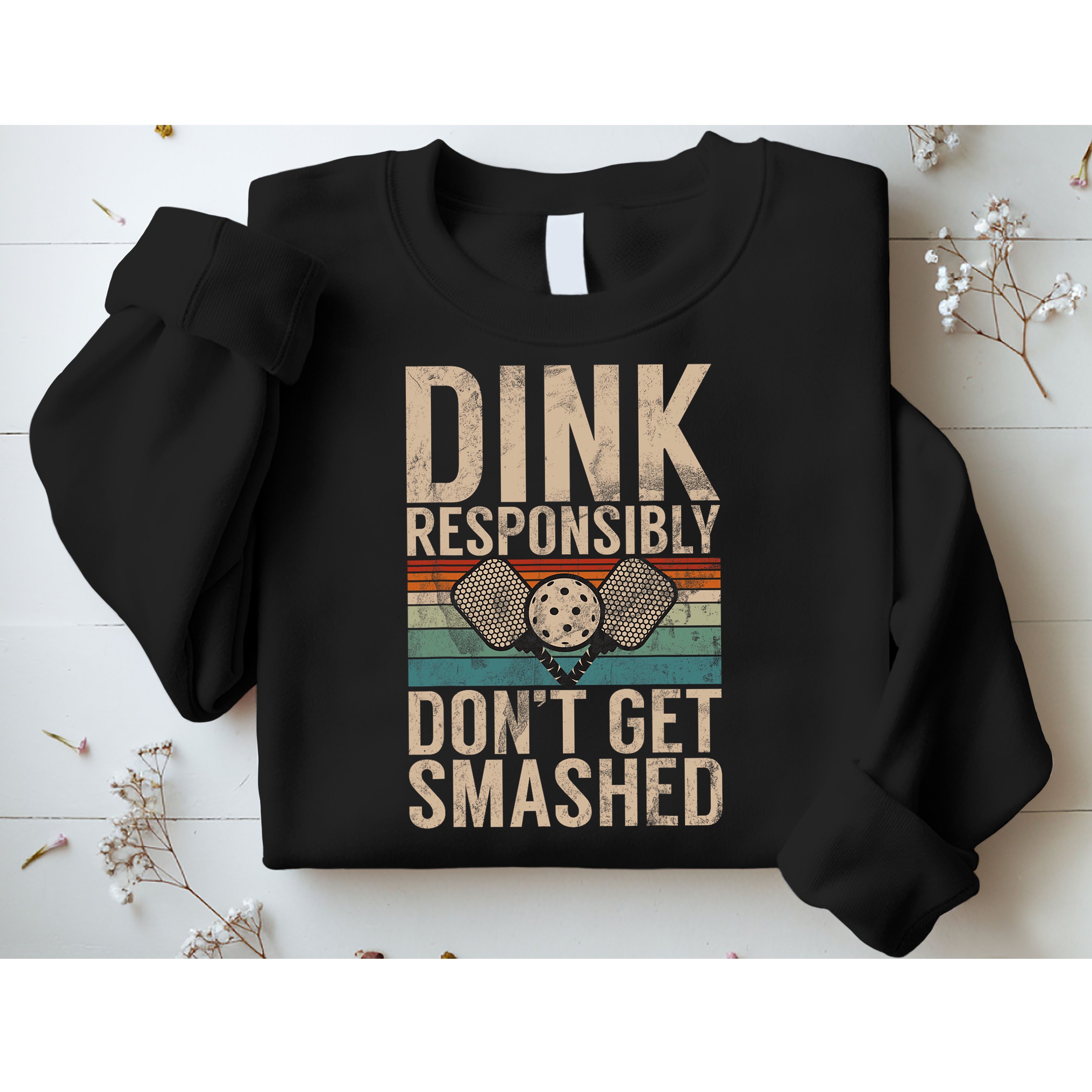 Pickleball Accessories Funny Slogan Pickleball Sweatshirt