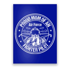 Proud Air Force Mom Fighter Pilot Design Cool Gift Poster