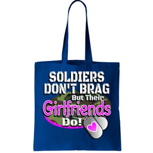 Proud Army Friend Gift Soldiers Don't Brag Military Tote Bag