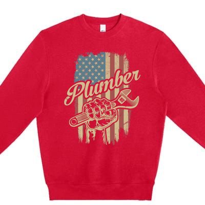 Plumber American Flag Plumbing Gift Pipe Wrench Patriotic Premium Crewneck Sweatshirt