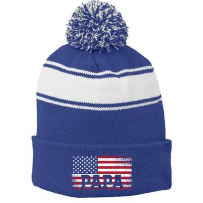 Papa American Flag FatherS Day 4th Of July Gift Grandpa Great Gift Stripe Pom Pom Beanie