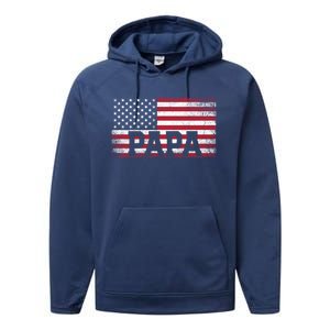 Papa American Flag FatherS Day 4th Of July Gift Grandpa Great Gift Performance Fleece Hoodie