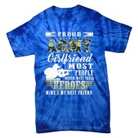 Proud Army Friend Most People Gift Tie-Dye T-Shirt