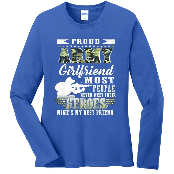 Proud Army Friend Most People Gift Ladies Long Sleeve Shirt