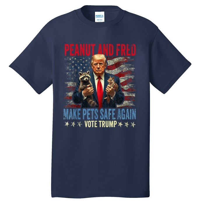 Peanut And Fred Make Pets Safe Again Trump 2024 Usa Grunged Flag Tall T-Shirt