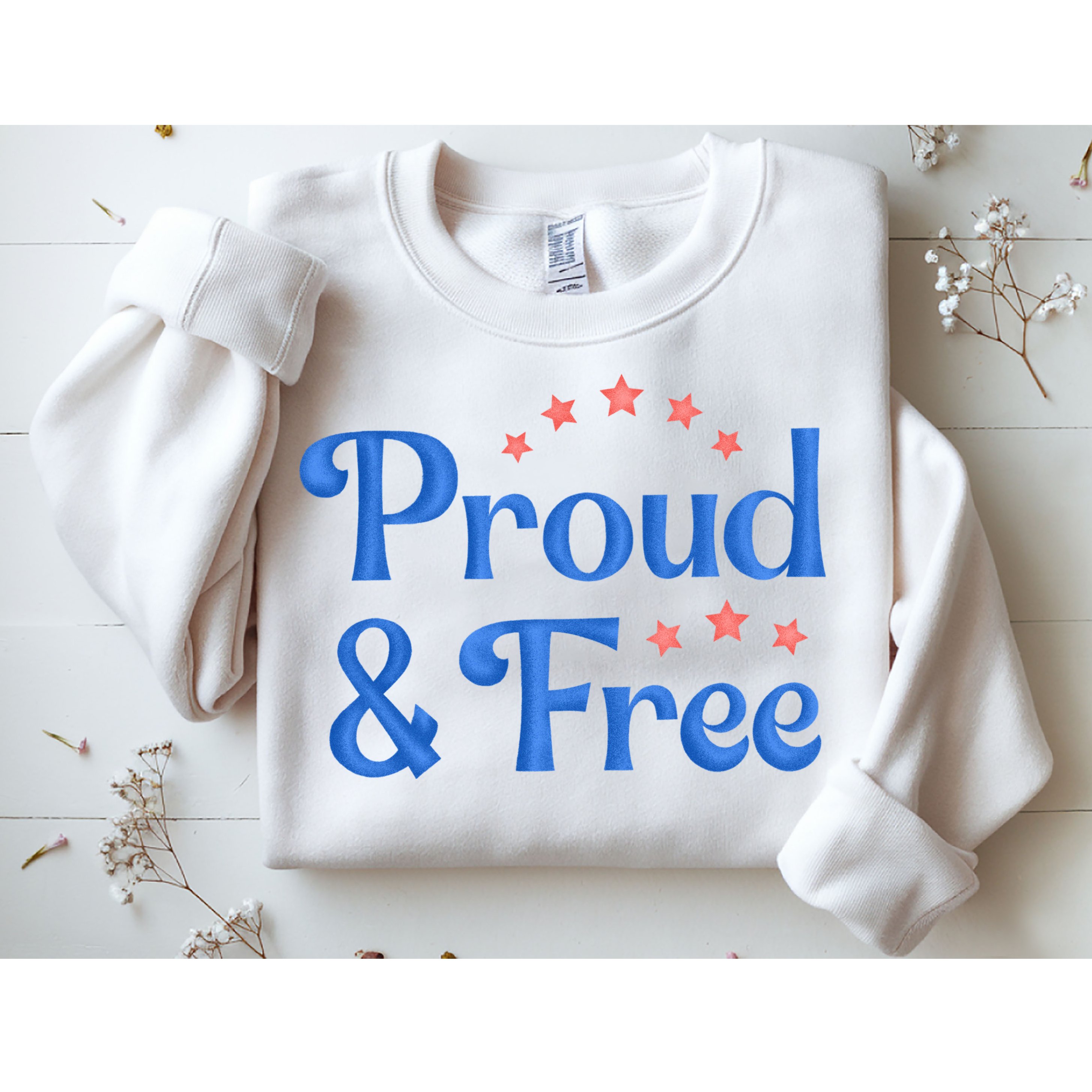 Proud And Free Usa 4th Of July Sweatshirt