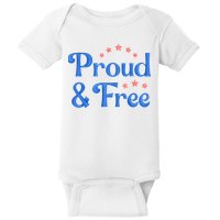 Proud And Free Usa 4th Of July Baby Bodysuit