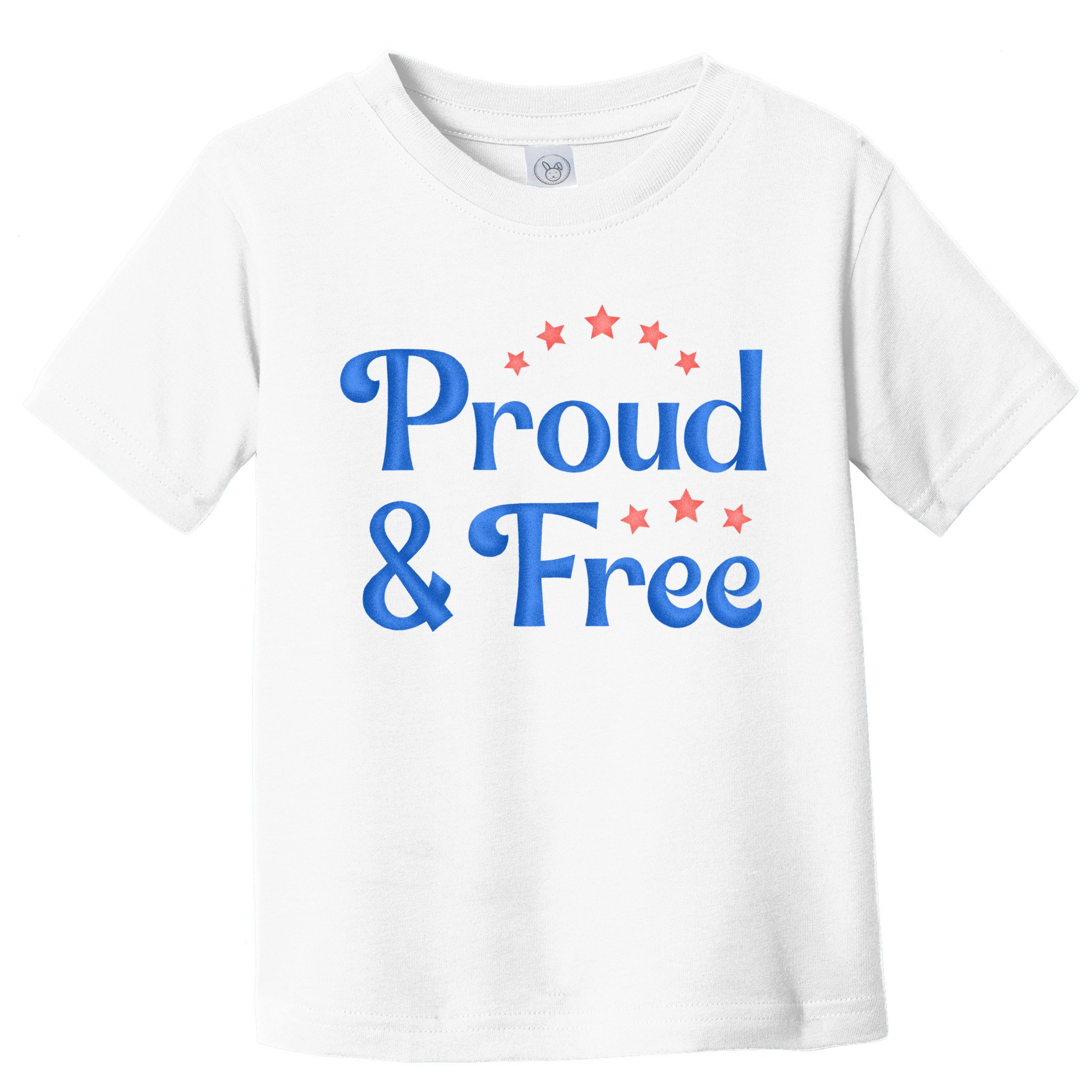 Proud And Free Usa 4th Of July Toddler T-Shirt