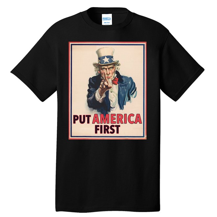 Put America First Poster Trump 2024 Patriotic American Tall T-Shirt