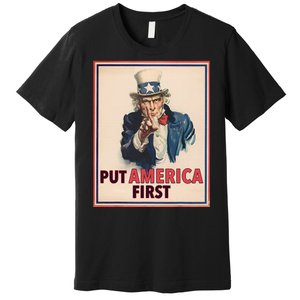 Put America First Poster Trump 2024 Patriotic American Premium T-Shirt