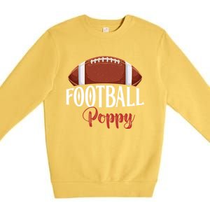 Proud American Football Poppy Funny Gift For FatherS Day Gift Premium Crewneck Sweatshirt